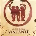 Mé, Pék e Barba Vincanti