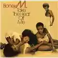 Boney M. Take the Heat Off Me