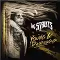 The Struts Young & Dangerous