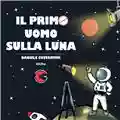Daniele Costantini Il primo uomo sulla luna