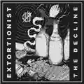 Extortionist The Decline