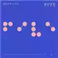 White Lies FIVE
