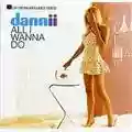 Dannii Minogue All i wanna do