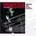 Bruce Springsteen Before the Fame