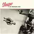 Sleeper The Modern Age