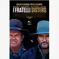 Jacques Audiard I fratelli Sisters