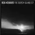 Ben Howard The Burgh Island EP