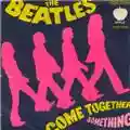 The Beatles Come Together / Something