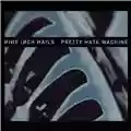 Nine Inch Nails Pretty Hate Machine