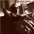 Solomon Burke Don't Give Up on Me