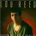 Lou Reed Growing Up in Public