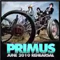 Primus June 2010 Rehersal