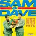 Sam & Dave SAM & DAVE - Greatest Hits