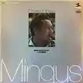 Charles Mingus REINCARNATION OF A LOVEBIRD (Prestige Records)