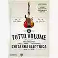 Brad Tolinski, Alan Di Perna A tutto volume