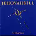 Julian Cope Jehovahkill