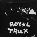 Royal Trux Twin Infinitives