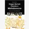 Benito Mazzi Coppi, Bartali, Carollo e Malabrocca - Le avventure della Maglia Nera