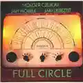 Holger Czukay, Jah Wobble & Jaki Liebezeit Full Circle