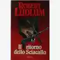 Robert Ludlum Il ritorno dello sciacallo