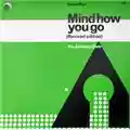 The Advisory Circle Mind How You Go (Revised Edition)