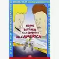 Mike Judge Beavis & Butt-head alla conquista dell'America