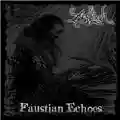 Agalloch Faustian Echoes