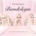 Romina Falconi Biondologia (L'arte di passeggiare con disinvoltura sul ciglio di un abisso)