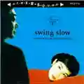 Miharu Koshi & Harry Hosono Jr. Swing Slow