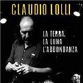 Claudio Lolli La terra, la luna e l'abbondanza
