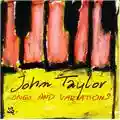 John Taylor Songs and Variations