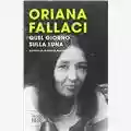 Oriana Fallaci QUEL GIORNO SULLA LUNA