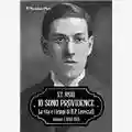 S.T. Joshi Io Sono Providence: la biografia di H.P. Lovecraft
