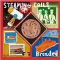 Steaming Coils Breaded