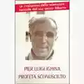 Pier Luigi Ighina Il Profeta Sconosciuto