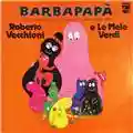 Roberto Vecchioni Barbapapà