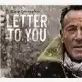 Bruce Springsteen Letter to you
