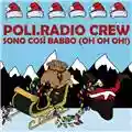 POLI.RADIO Sono Così Babbo (Oh Oh Oh)