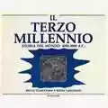 Brian Stableford e David Langford Il Terzo Millennio - Storia del Mondo: 2000-3000 d.C.
