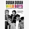 Steve Malins Duran Duran : Wild Boys