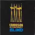 Corrosion of Conformity Blind