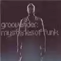 Grooverider Mysteries of Funk