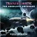 Transatlantic The Absolute Universe