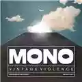 Vintage Violence Mono