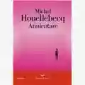 Michel Houellebecq Annientare