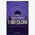Mur Lafferty I sei cloni