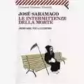 José Saramago Le Intermittenze Della Morte