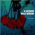 Il silenzio delle vergini Fiori recisi