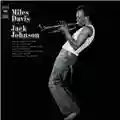 Miles Davis A Tribute to Jack Johnson