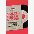 Maurizio Galli I solchi della storia